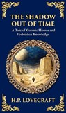 The Shadow Out of Time - H P Lovecraft - 9781806290055