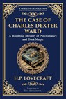 The Case of Charles Dexter Ward - H P Lovecraft - 9781806290192