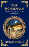 The Signal-Man - Charles Dickens - 9781806291090