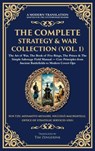 The Complete Strategy & War Collection (Vol. 1) - Sun Tzu ; Miyamoto Musashi ; Niccolo Machiavelli - 9781806294190
