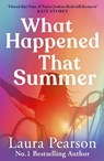 What Happened That Summer - Laura Pearson - 9781806561681