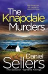 The Knapdale Murders - Daniel Sellers - 9781806562831