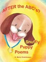 After the ABC's? Snuffly Puppy Poems! - D. Marie Grainkeeper - 9781807026448