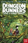 Dungeon Runners: Forest Frenzy - Kieran Larwood - 9781807080181