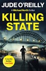 Killing State - Jude O'Reilly - 9781807470036