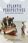 Atlantic Perspectives - Markus Balkenhol ; Ruy Llera Blanes ; Ramon Sarro - 9781807581442