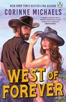 West of Forever - Corinne Michaels - 9781807830571