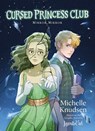 Cursed Princess Club Novel 2 - Michelle Knudsen ; LambCat - 9781834110196
