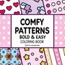Bold & Easy Comfy Patterns Coloring Book - Revive Coloring Books - 9781834120140