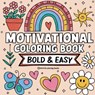 Bold & Easy Motivational Coloring Book - Revive Coloring Books - 9781834120171