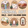Bold & Easy Minimal Art Coloring Book for Adults & Teens - Revive Coloring Books - 9781834121062