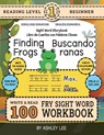 100 Sight Word Storybook Workbook, Finding Frogs (Level Pre-1) Bilingual English/Spanish Inglés/Español - Ashley Lee - 9781834121277
