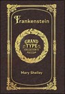 Large Print - Frankenstein - Grand Type Collector's Edition - Matte Hardcover with Dust Jacket - Mary Wollstonecraft Shelley - 9781834122632