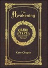 Large Print - The Awakening - Grand Type Collector's Edition - Matte Hardcover with Dust Jacket - Kate Chopin - 9781834123226