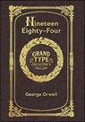 Large Print - Nineteen Eighty-Four - Grand Type Collector's Edition - Matte Hardcover with Dust Jacket - George Orwell - 9781834123349