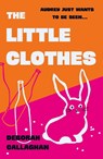 The Little Clothes - Deborah Callaghan - 9781835011126