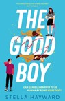 The Good Boy - Stella Hayward - 9781835014028
