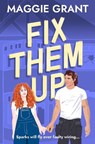 Fix Them Up - Maggie Grant - 9781835014103
