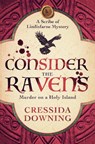 Consider the Ravens - Cressida Downing - 9781835014721