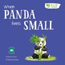 When Panda Feels Small - Gemma Cary - 9781835094297