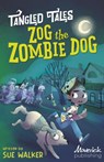 Zog the Zombie Dog / The Grim Reaper's Apprentice - Sue Walker - 9781835110201