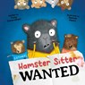 Hamster Sitter Wanted - Tracy Gunaratnam - 9781835110478