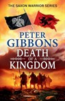 Death of a Kingdom - Peter Gibbons - 9781835182710