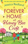 A Forever Home at Honey Bee Croft - Jessica Redland - 9781835183007