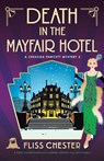 Death in the Mayfair Hotel - Fliss Chester - 9781835252550