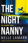 The Night Nanny - Nelle Lamarr - 9781835252772