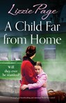 A Child Far from Home - Lizzie Page - 9781835252871