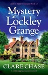 Mystery at Lockley Grange - Clare Chase - 9781835257272