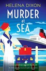 Murder at Sea - Helena Dixon - 9781835257838