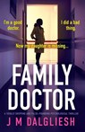Family Doctor - J M Dalgliesh - 9781835258439