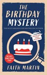 THE BIRTHDAY MYSTERY an absolutely gripping cozy mystery for all crime thriller fans - Faith Martin - 9781835264041