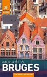 Rough Guides Walks and Tours Bruges: Top 15 Itineraries for Your Trip: Travel Guide with eBook - Rough Guides ; Phil Lee - 9781835292624
