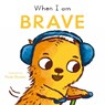 When I Am Brave - Paula Bowles - 9781835321102