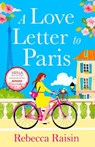 A Love Letter to Paris - Rebecca Raisin - 9781835335024