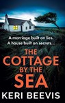 The Cottage by the Sea - Keri Beevis - 9781835335772