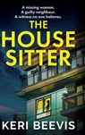 The House Sitter - Keri Beevis - 9781835335895