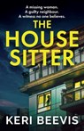 The House Sitter - Keri Beevis - 9781835335918