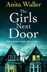 The Girls Next Door - Anita Waller - 9781835339060