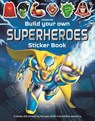 Tudhope, S: Build Your Own Superheroes Sticker Book - Simon Tudhope - 9781835404713