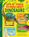 Lots of Things to Know about Dinosaurs - James MacLaine - 9781835404751