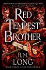 The The Winter Sea - Red Tempest Brother - H. M. Long - 9781835411377