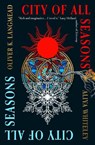 City of All Seasons - Oliver K. Langmead ; Aliya Whiteley - 9781835411445