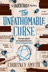 The Undetectables series - The Unfathomable Curse - Courtney Smyth - 9781835412213