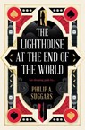 Cities of the Drift - The Lighthouse at the End of the World - Philip A. Suggars - 9781835412497