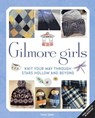 Gilmore Girls: The Official Knitting Book - Tanis Gray - 9781835412770