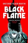 Black Flame - Gretchen Felker-Martin - 9781835414040